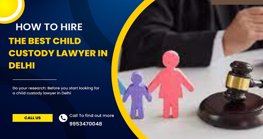                How To Choose Best Family Lawyer In Delhi